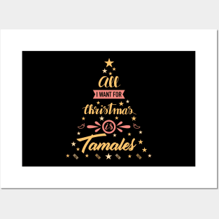 All I want for Christmas is Tamales - Navidad Latina Posters and Art